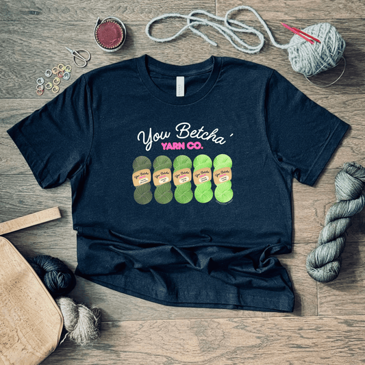 You Betcha' Yarn Co. Tee - ZK Exclusive Design