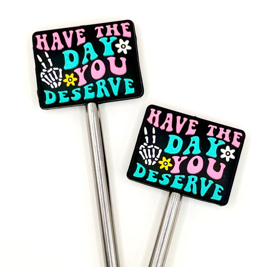 Have the Day You Deserve Stitch Stoppers